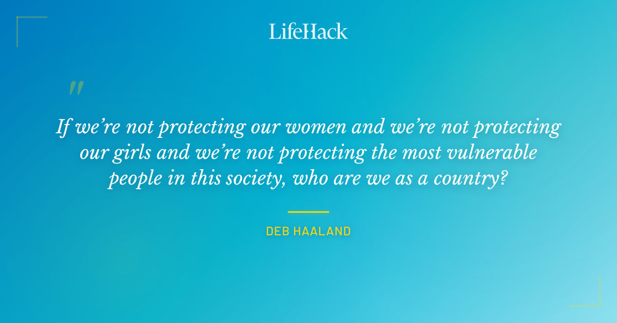 Quote by Deb Haaland
