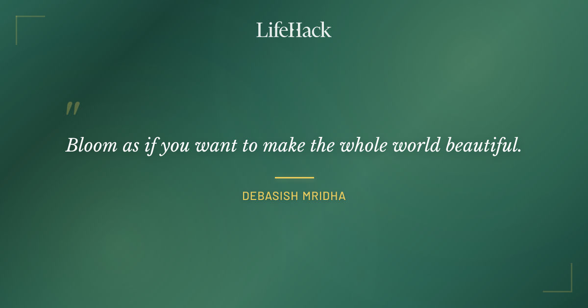 Quote by Debasish Mridha