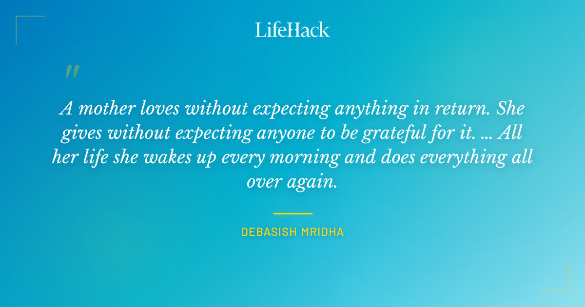 Quote by Debasish Mridha