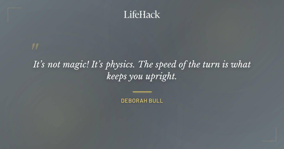 Quote by Deborah Bull