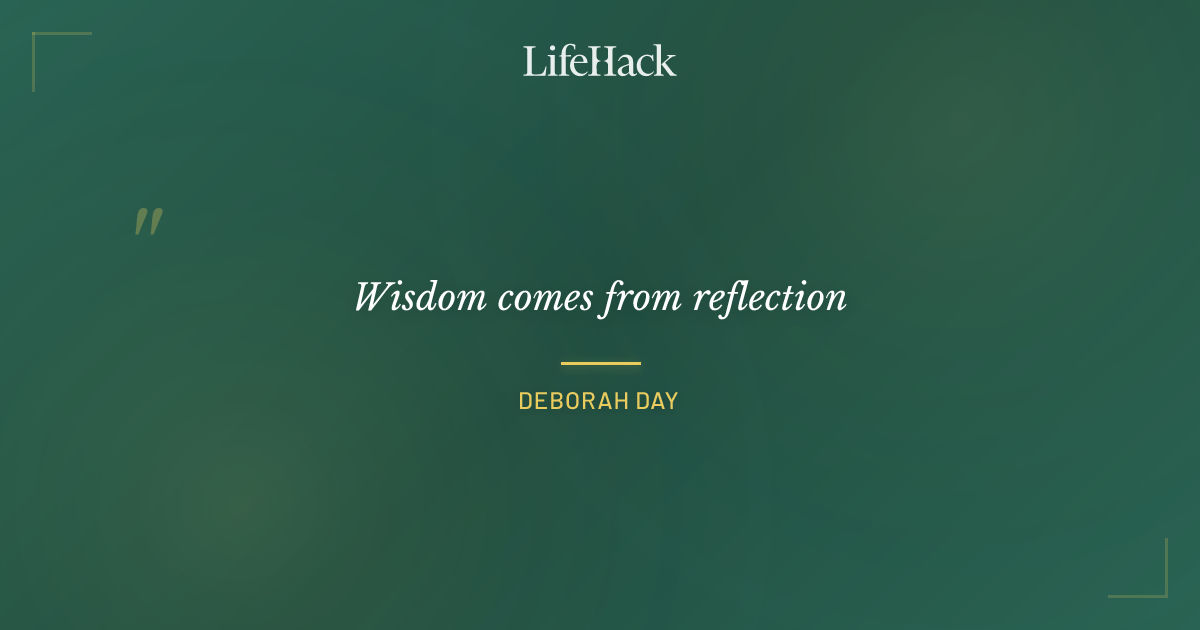 Quote by Deborah Day