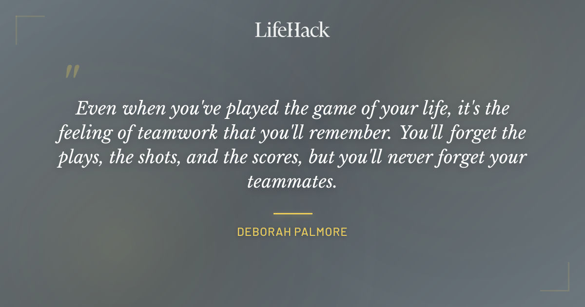 Quote by Deborah Palmore
