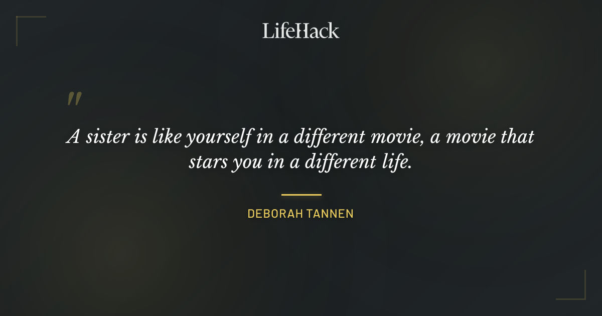Quote by Deborah Tannen
