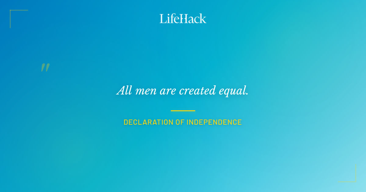 Quote by Declaration of Independence