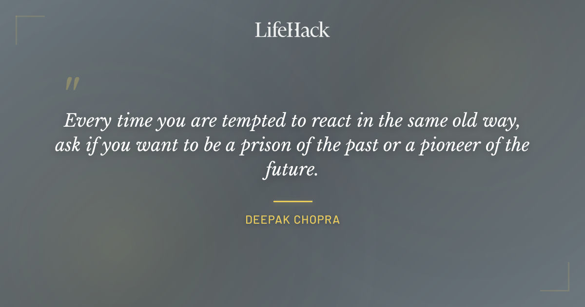 Quote by Deepak Chopra