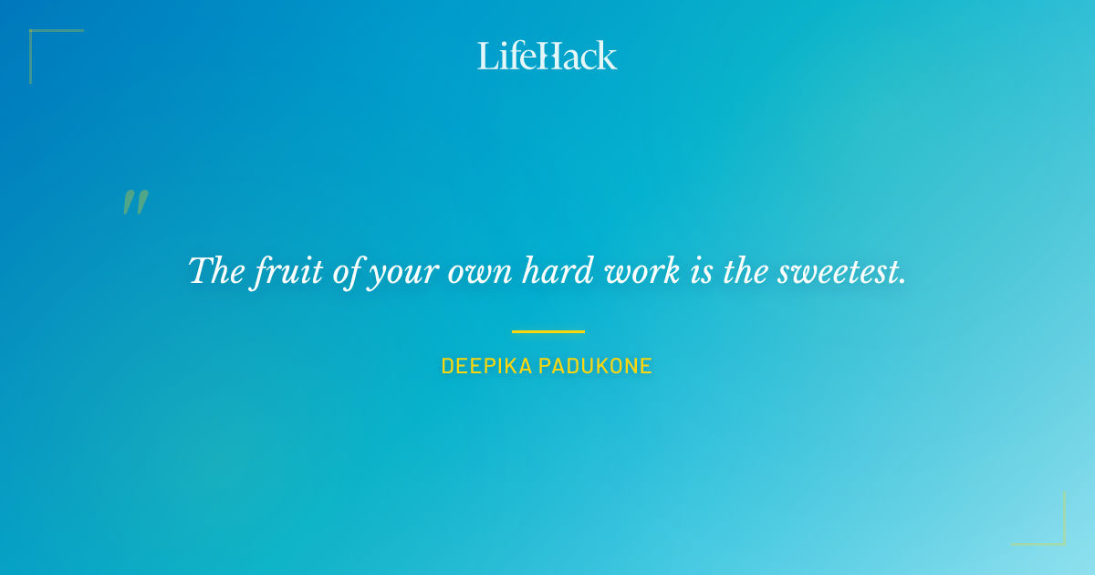 Quote by Deepika Padukone