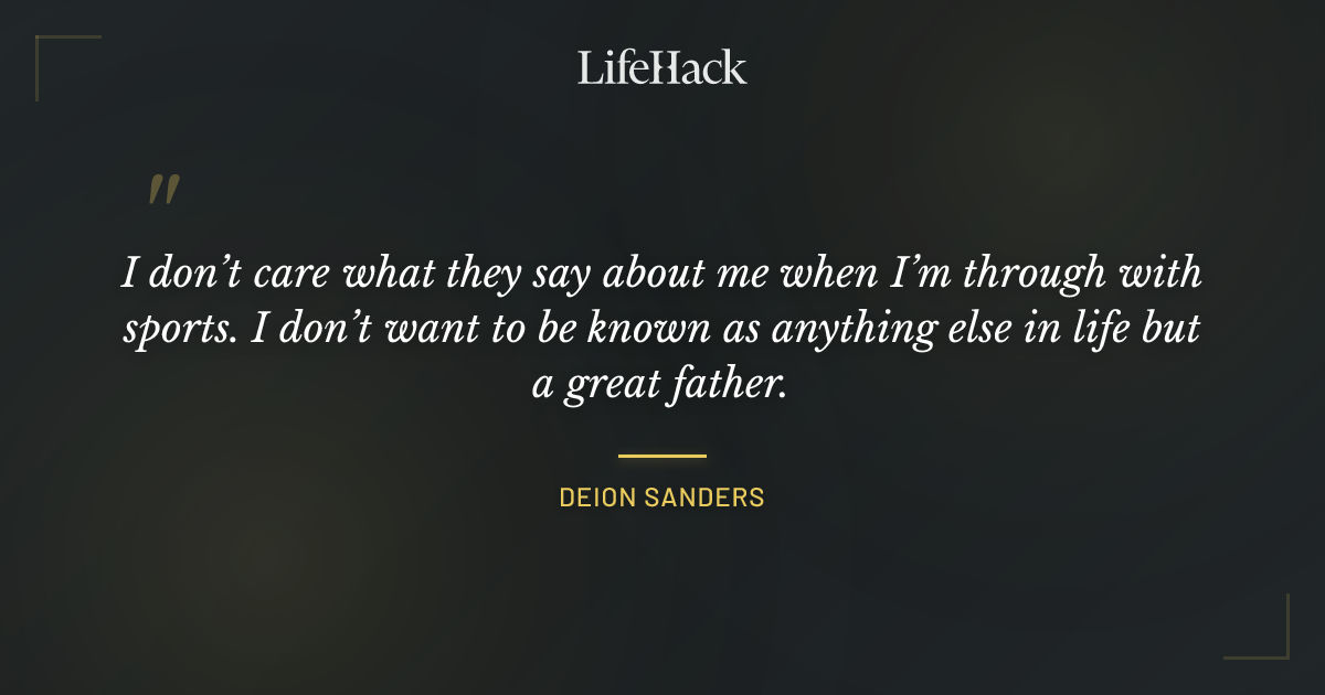 Quote by Deion Sanders