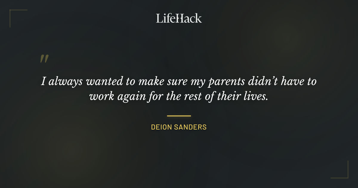 Quote by Deion Sanders