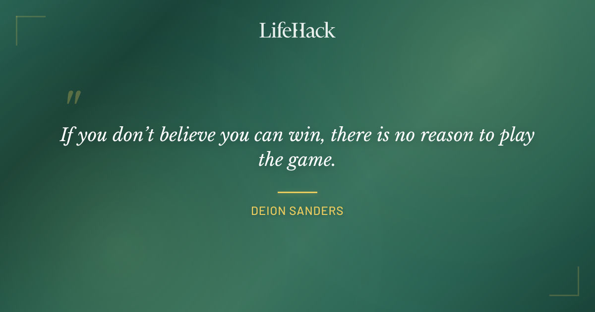 Quote by Deion Sanders