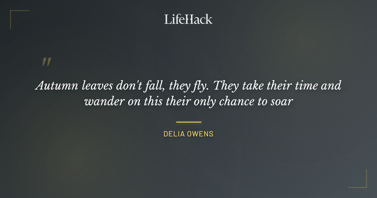 Quote by Delia Owens