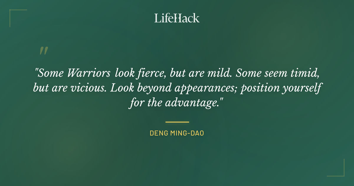 Quote by Deng Ming-Dao