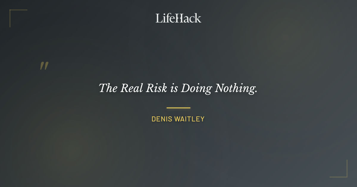 Quote by Denis Waitley