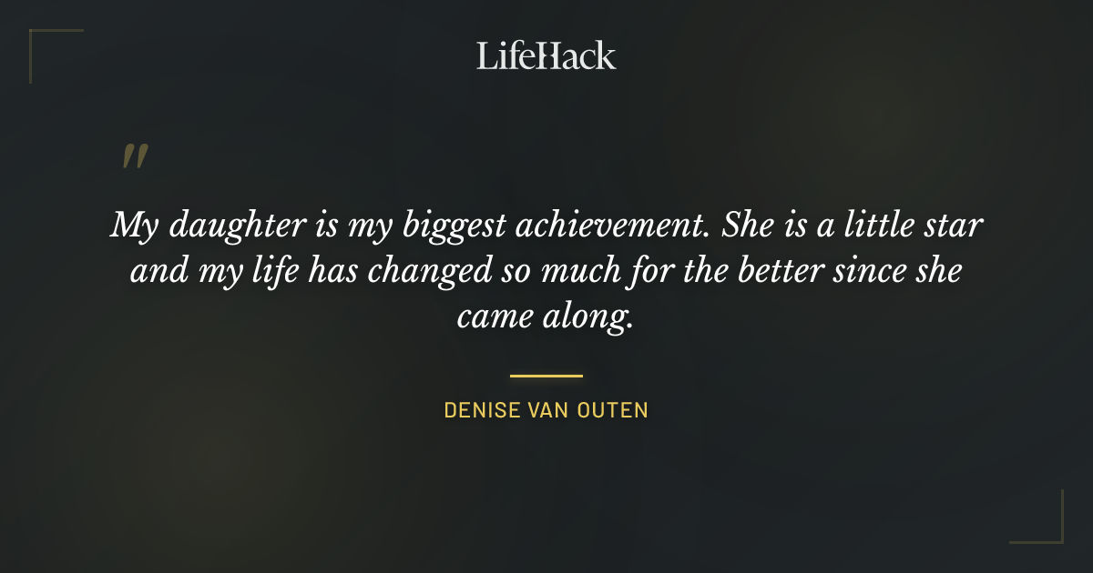Quote by Denise van Outen