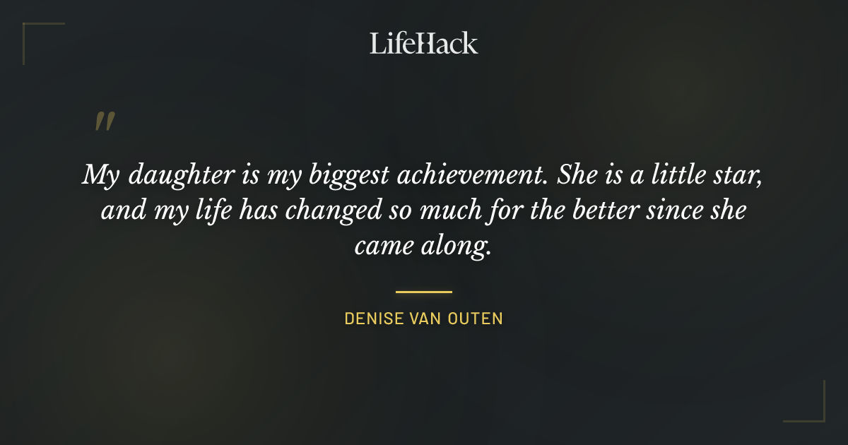Quote by Denise van Outen