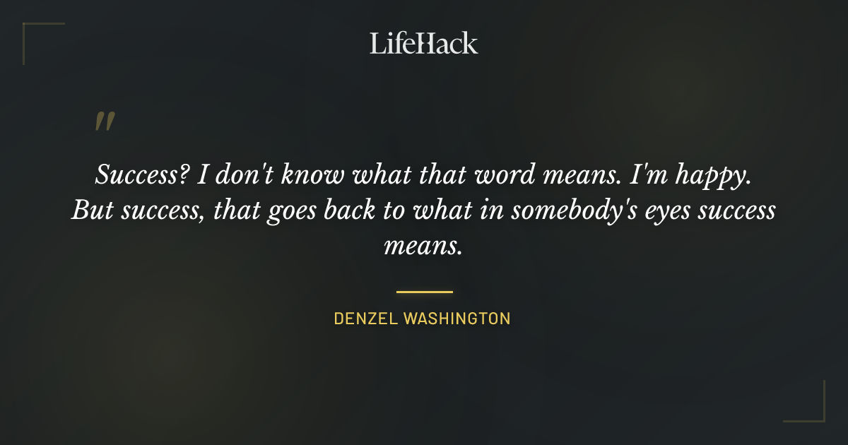 Quote by Denzel Washington