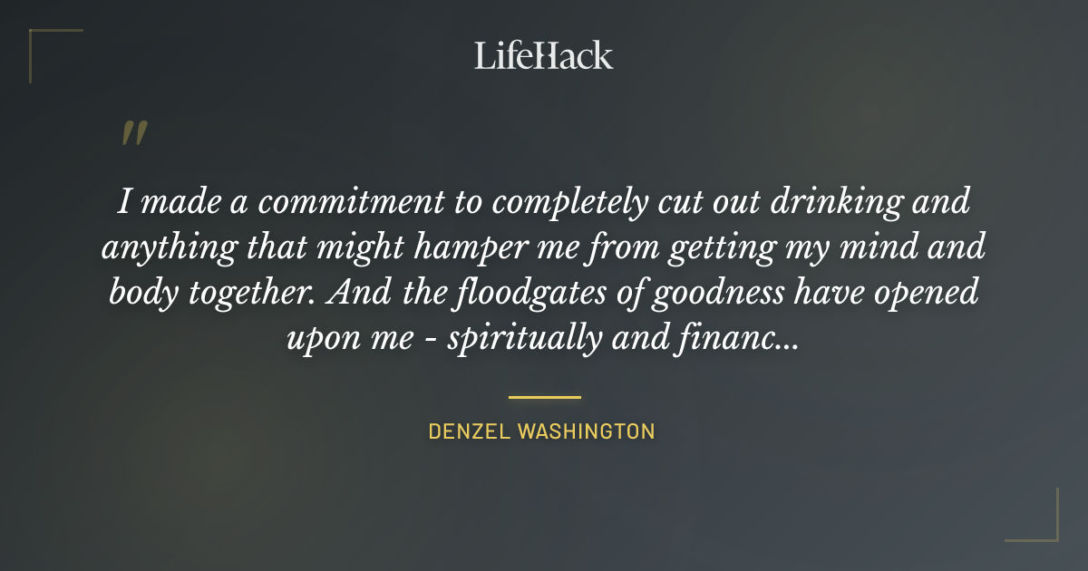 Quote by Denzel Washington