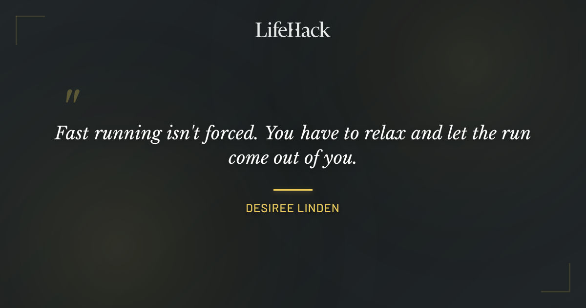 Quote by Desiree Linden