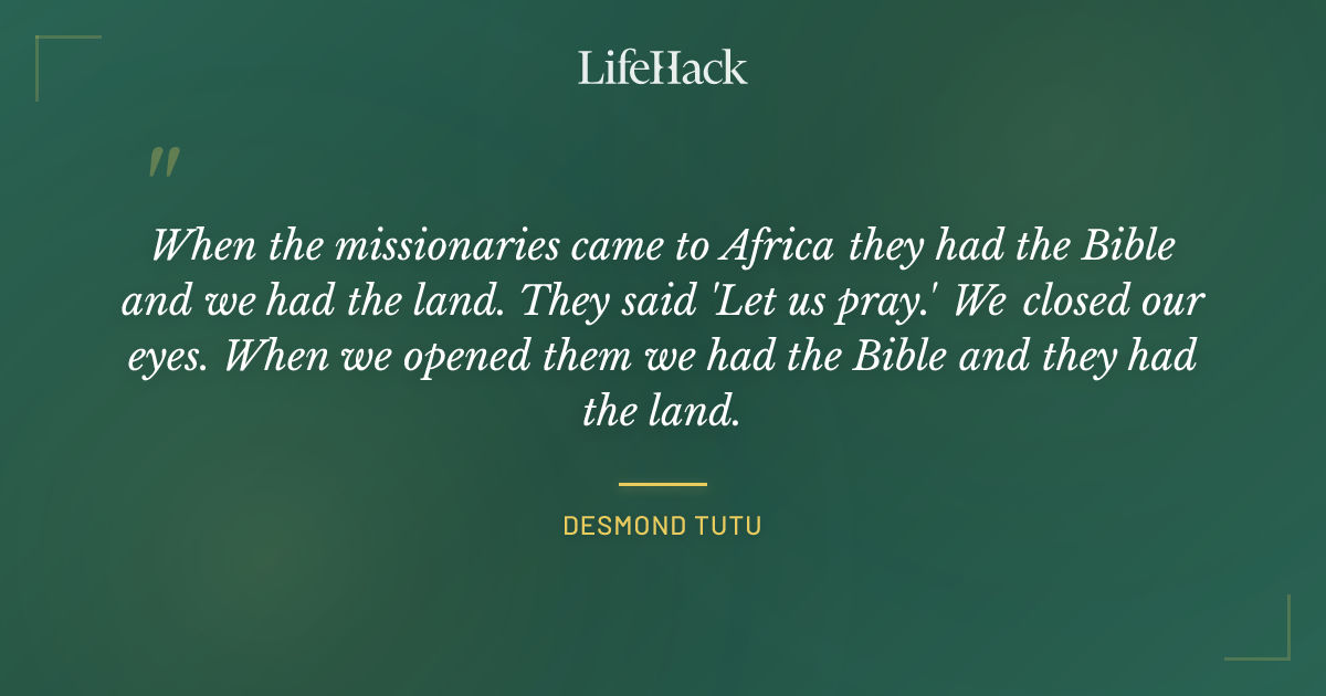 Quote by Desmond Tutu