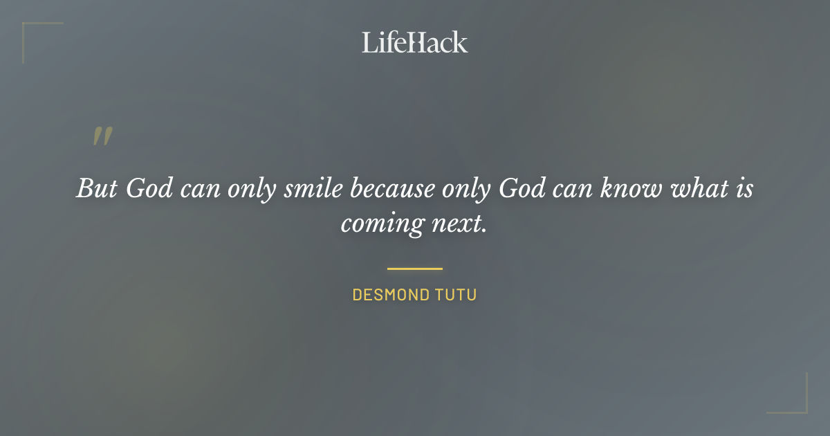 Quote by Desmond Tutu