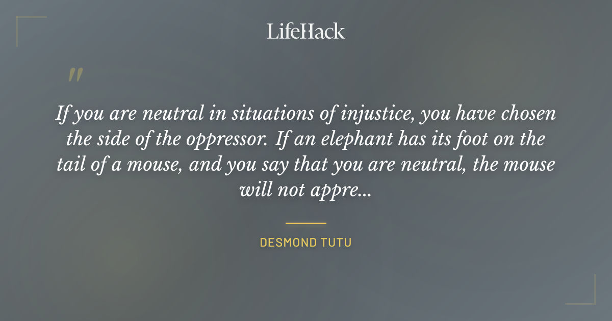 Quote by Desmond Tutu
