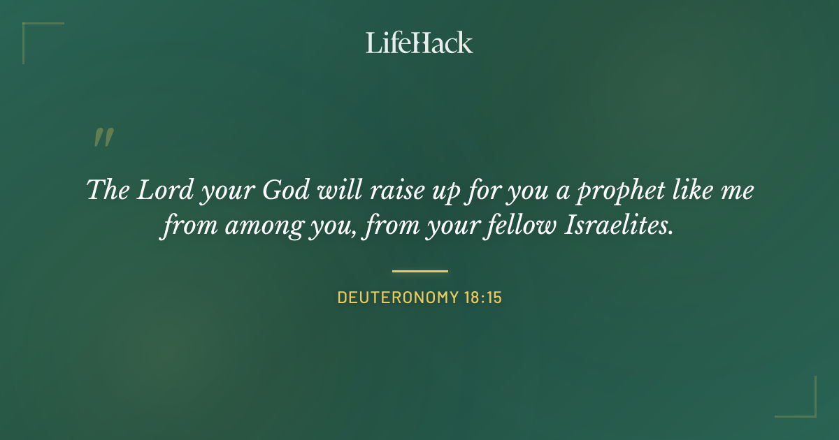 Quote by Deuteronomy 18:15