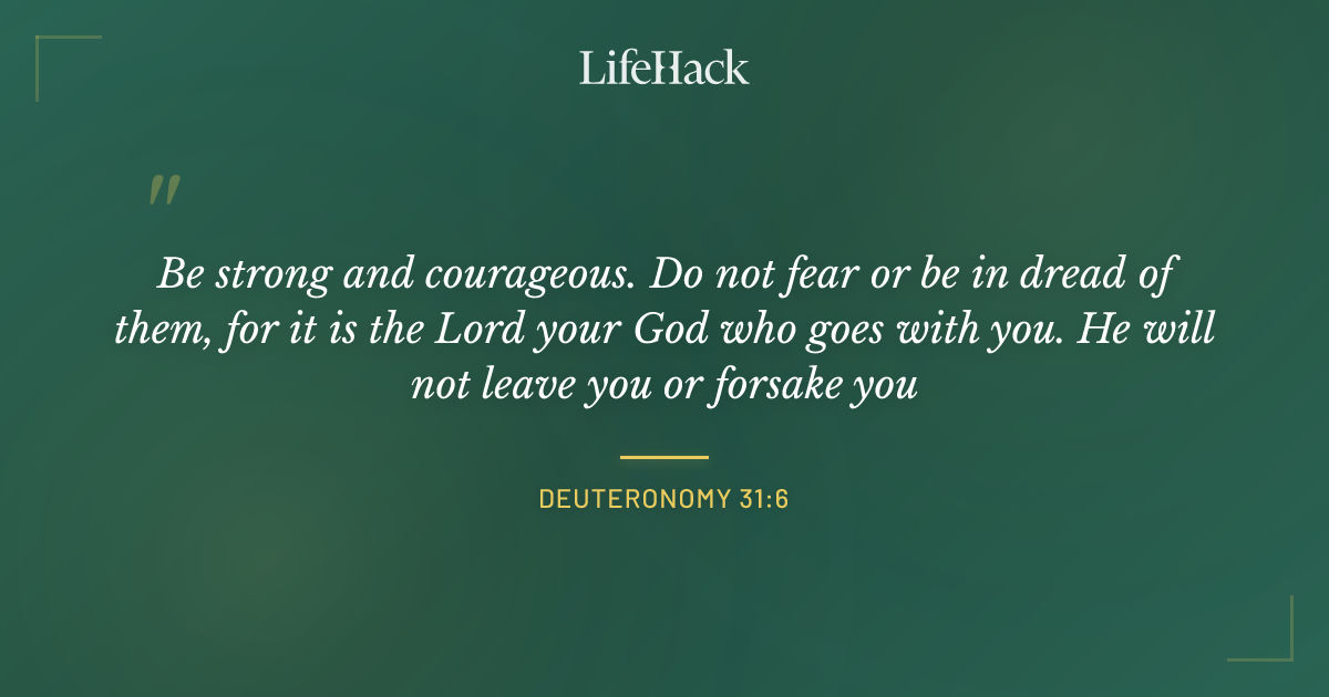 Quote by Deuteronomy 31:6