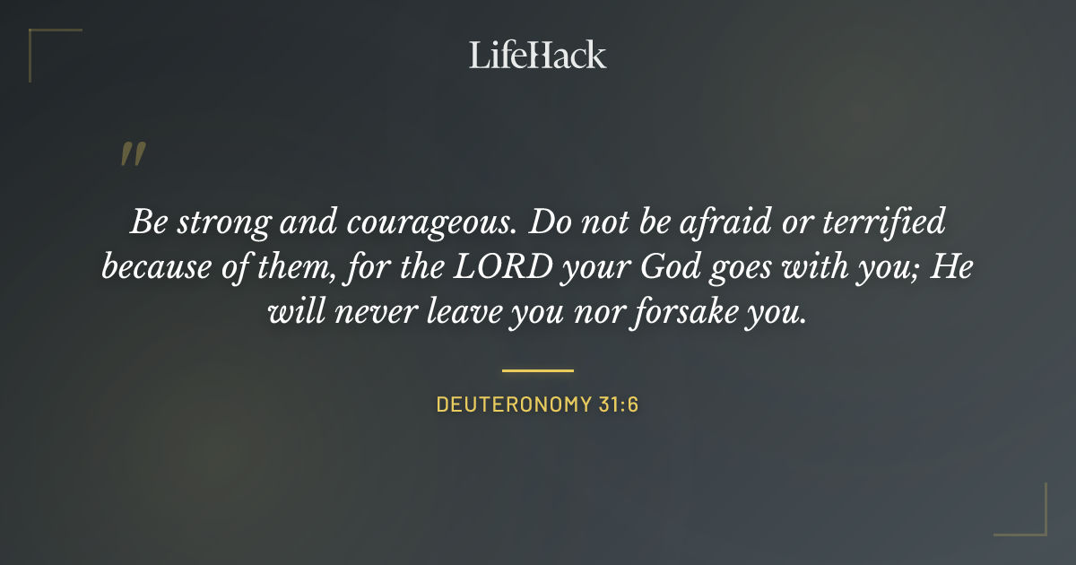 Quote by Deuteronomy 31:6