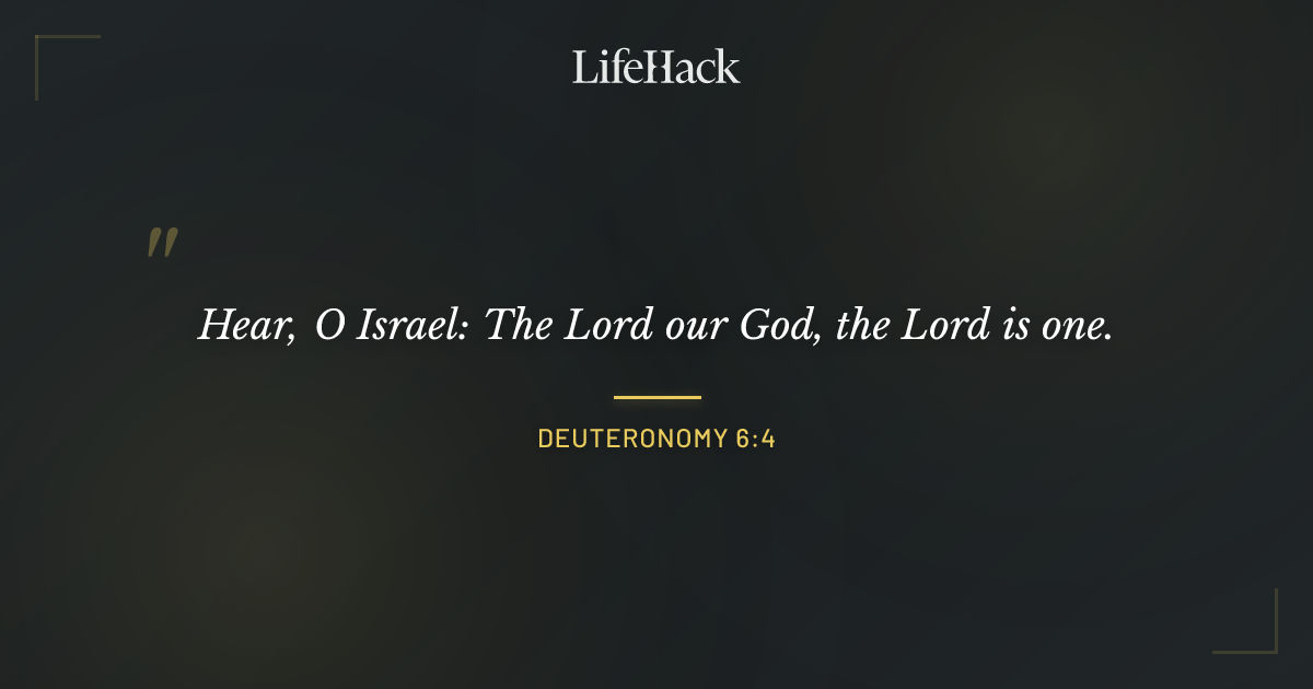 Quote by Deuteronomy 6:4