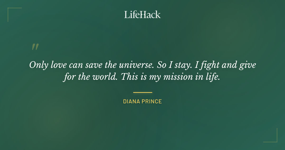 Quote by Diana Prince