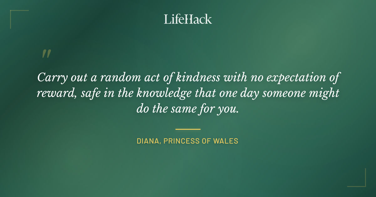 Quote by Diana, Princess of Wales
