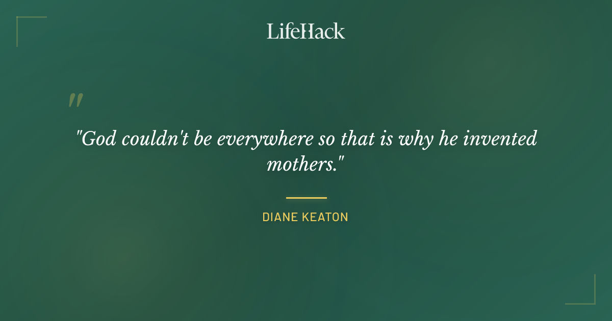 Quote by Diane Keaton