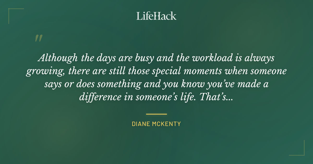 Quote by Diane McKenty