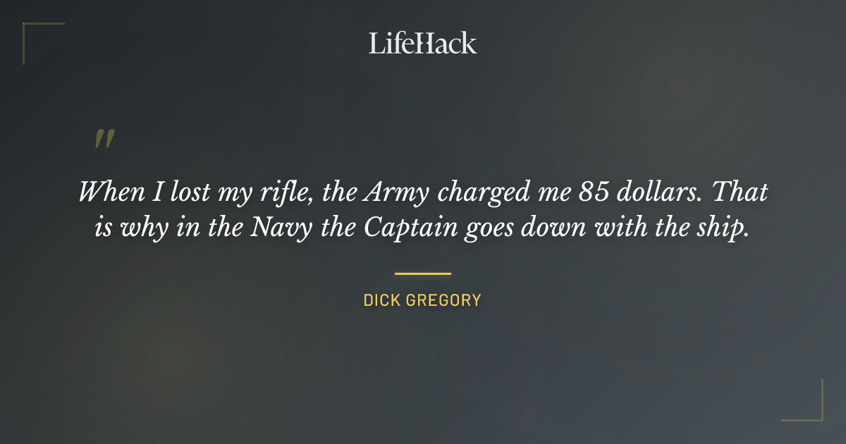 Quote by Dick Gregory