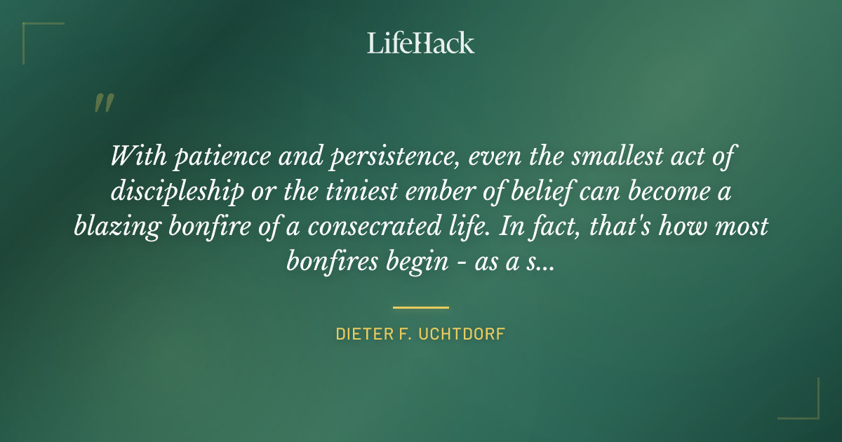 Quote by Dieter F. Uchtdorf