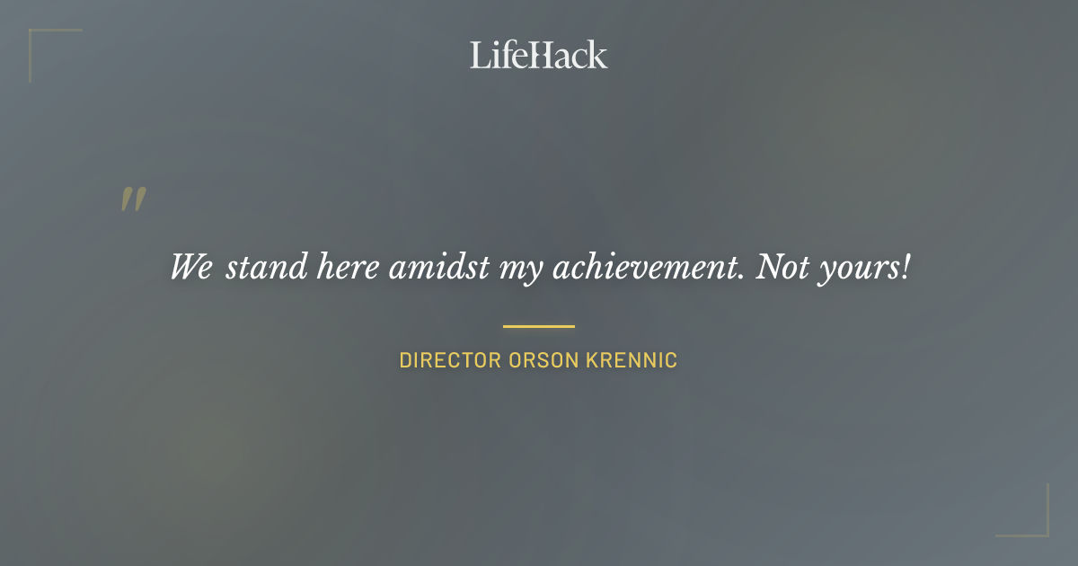 Quote by Director Orson Krennic