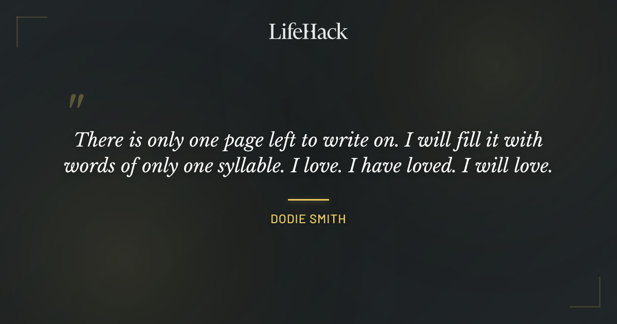 Quote by Dodie Smith