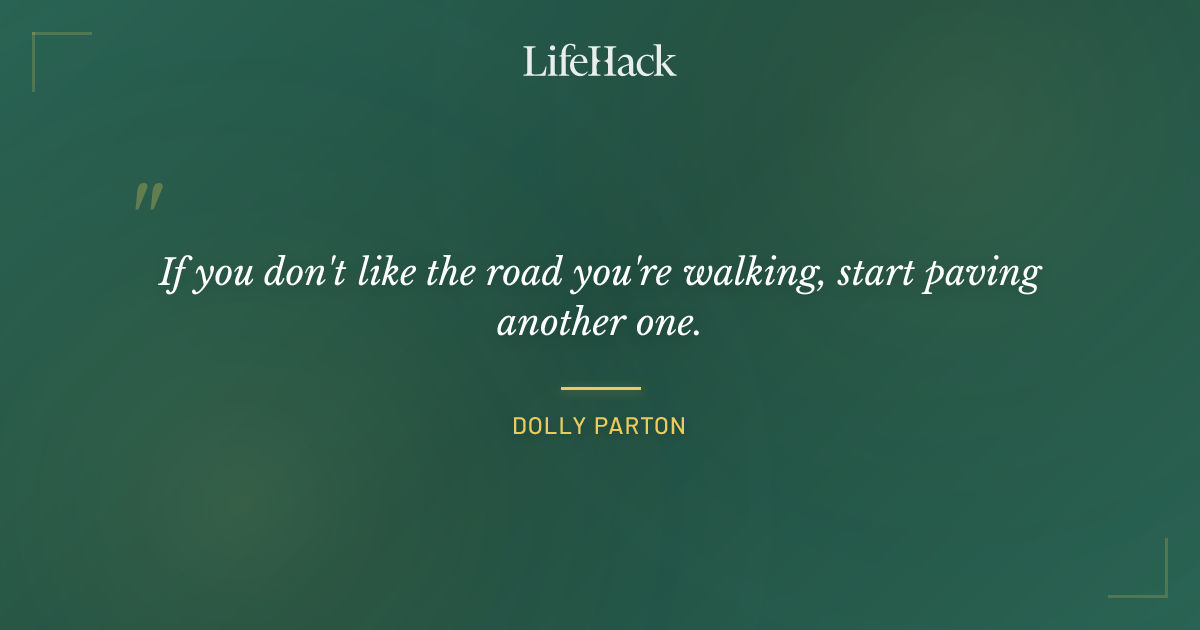 Quote by Dolly Parton