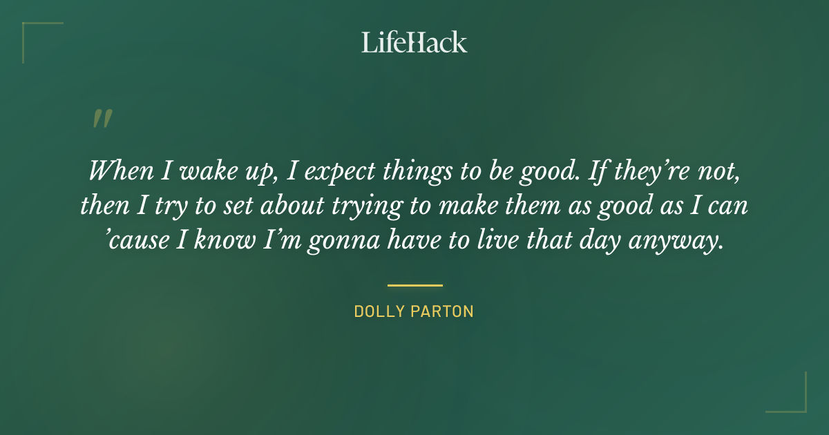 Quote by Dolly Parton