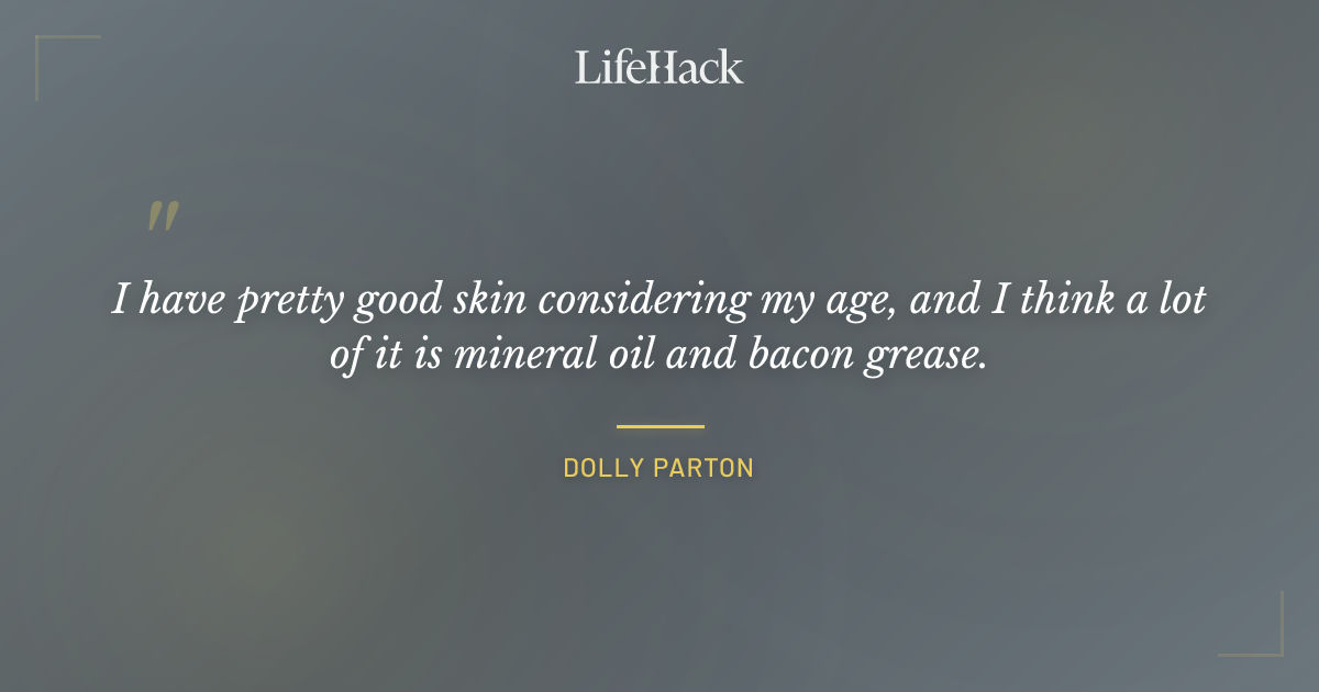 Quote by Dolly Parton