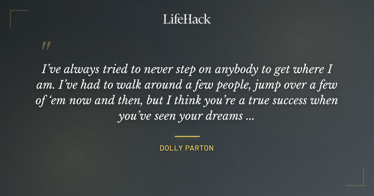 Quote by Dolly Parton