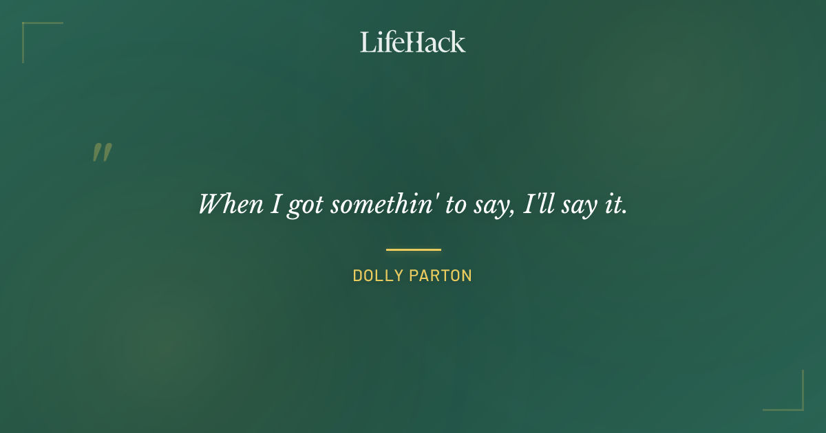 Quote by Dolly Parton