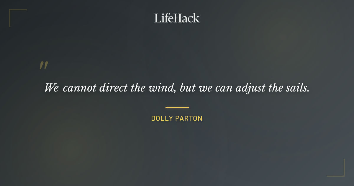 Quote by Dolly Parton