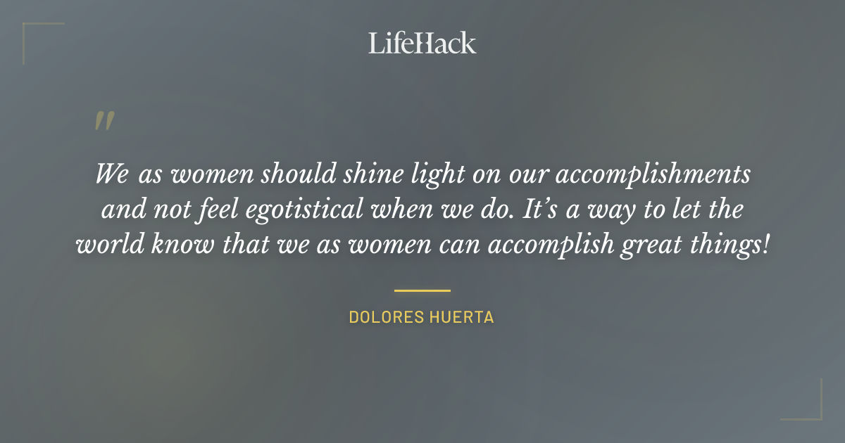 Quote by Dolores Huerta