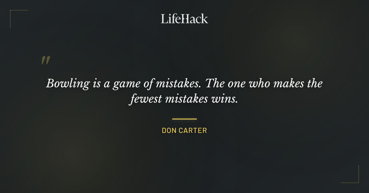 Quote by Don Carter