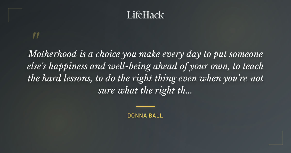 Quote by Donna Ball