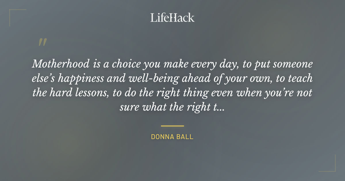 Quote by Donna Ball
