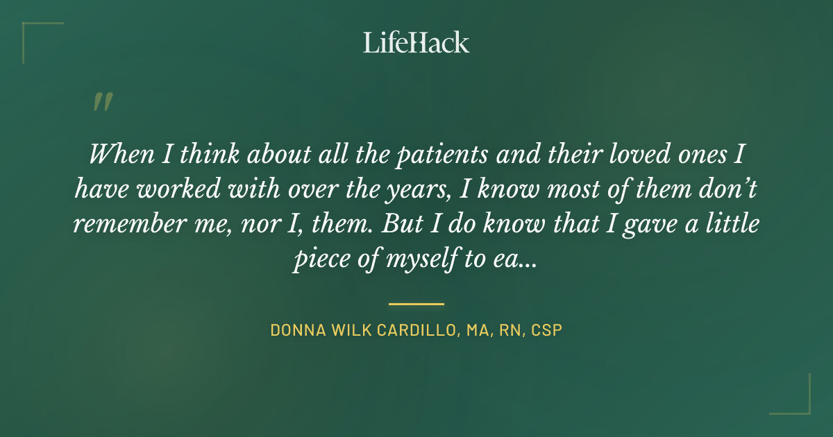 Quote by Donna Wilk Cardillo, MA, RN, CSP