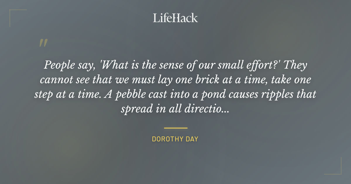 Quote by Dorothy Day