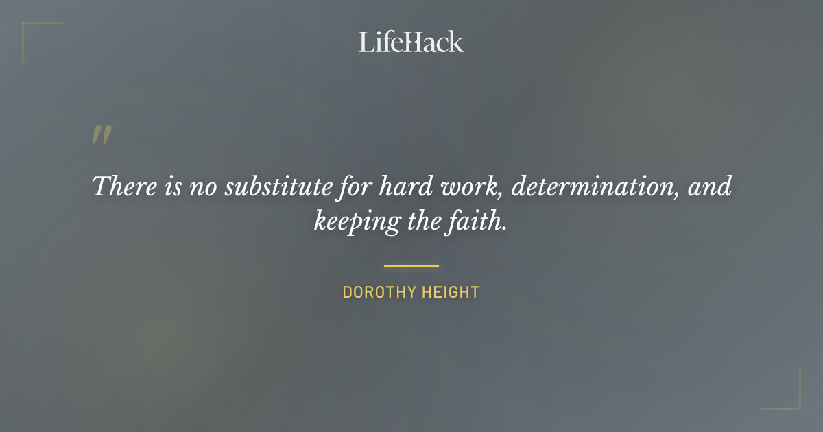 Quote by Dorothy Height
