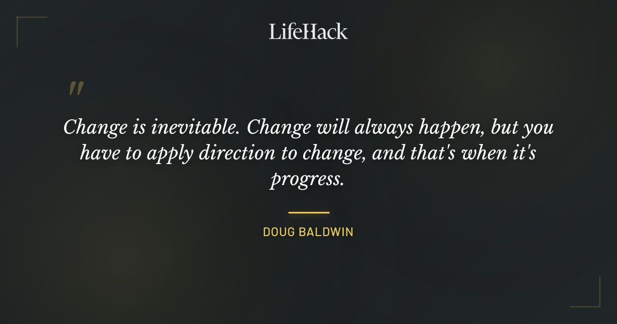 Quote by Doug Baldwin